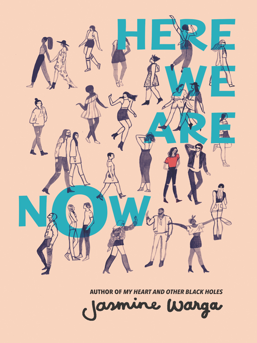 Title details for Here We Are Now by Jasmine Warga - Available